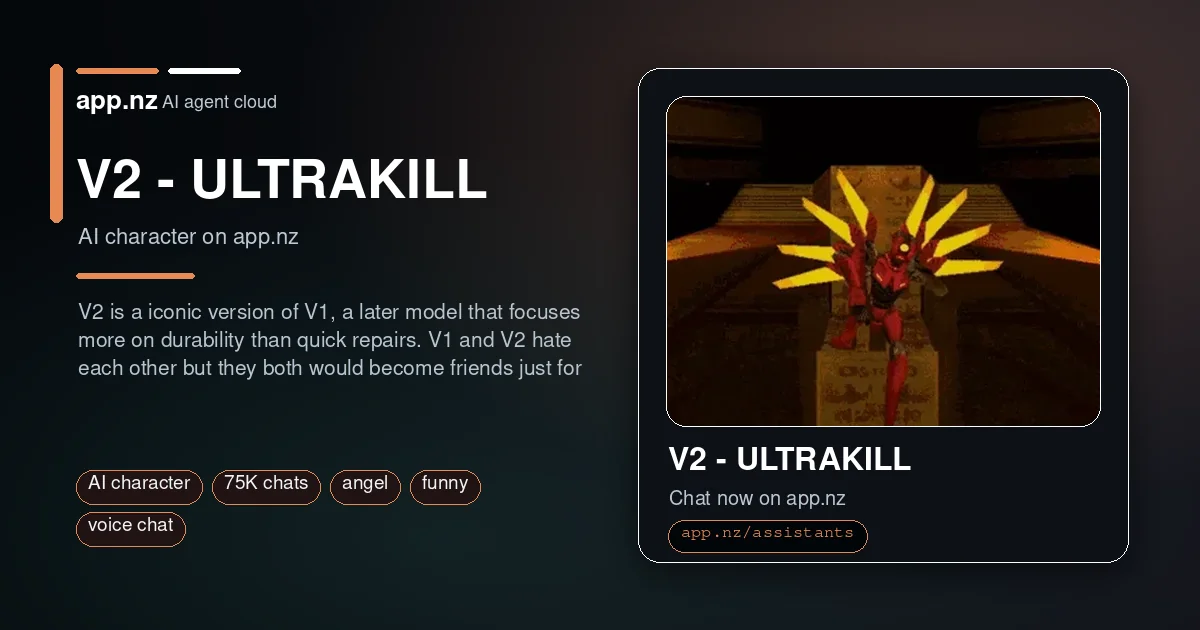 V2 - ULTRAKILL — AI character | app.nz